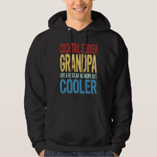 Mens Cocktail Server Grandpa  Like a Regular Grand Hoodie