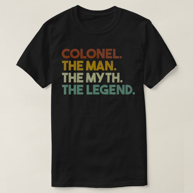 Mens Colonel Gift The Man The Myth The Legend Vint T-Shirt (Design Front)