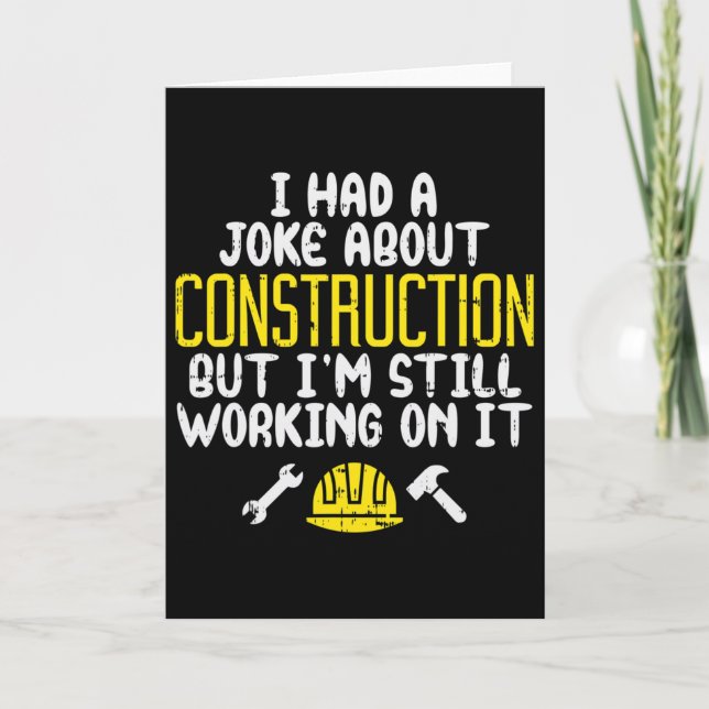 Mens Construction Joke Funny Dad Humour Worker Fat Card (Front)