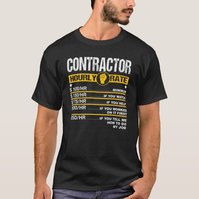 Mens Contractor Hourly Rate Handyman Labour Rates  T-Shirt (Front)