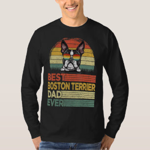 Mens Cool Best Boston Terrier Dad Ever Father's D T-Shirt