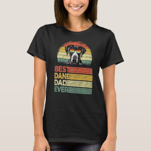 Mens Cool Best Dane Dad Ever Father's Day T-Shirt