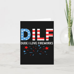 Mens Cool Dad Dude Love Fireworks Sarcastic Card