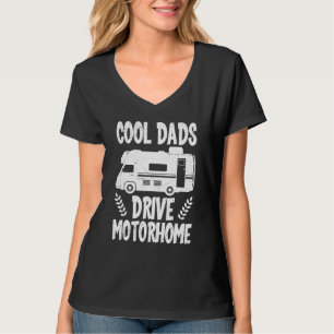 Mens Cool Dads Drive Motorhome Camper 1 T-Shirt