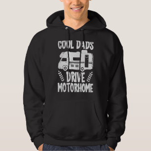 Mens Cool Dads Drive Motorhome Camper Hoodie