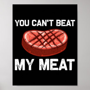 Mens cool meat for men women grilling meat smoker poster