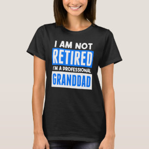 Mens Cool Statement Retiree Granddad Old Man Grand T-Shirt