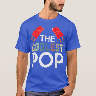 Mens Coolest Pop Funny Best Dad Ever Cool Fathers  T-Shirt