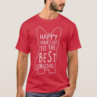 Mens Corgi Dad Happy Fathers Day To Best Corgi D T-Shirt
