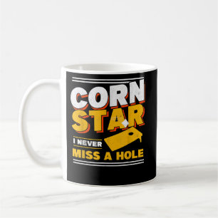 Mens Corn Star I Never Miss A Hole Cornhole Coffee Mug