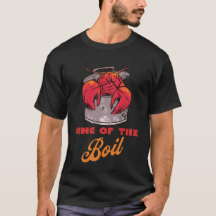 Mens Crawfish Boil Crawfish King Of The Boil Cray T-Shirt
