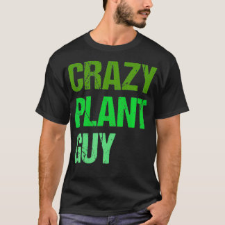 Mens Crazy Plant Guy  T-Shirt