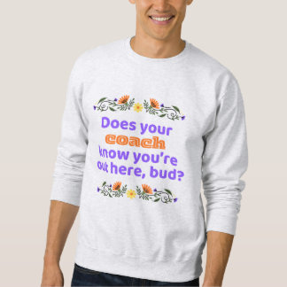 Mens crewneck sweatshirt hockey does coach know
