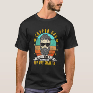 Mens Crypto Dad Just Like A Normal Dad Bitcoin Bul T-Shirt