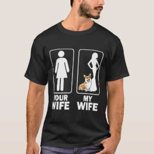 Mens Cute Corgi Dog Dad Papa Father Love My Wife T-Shirt