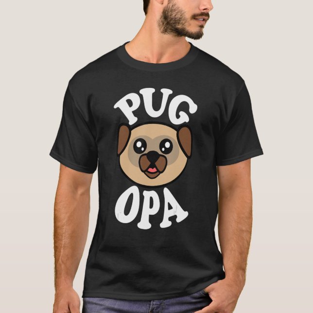 Mens Cute Pug Opa T-Shirt (Front)