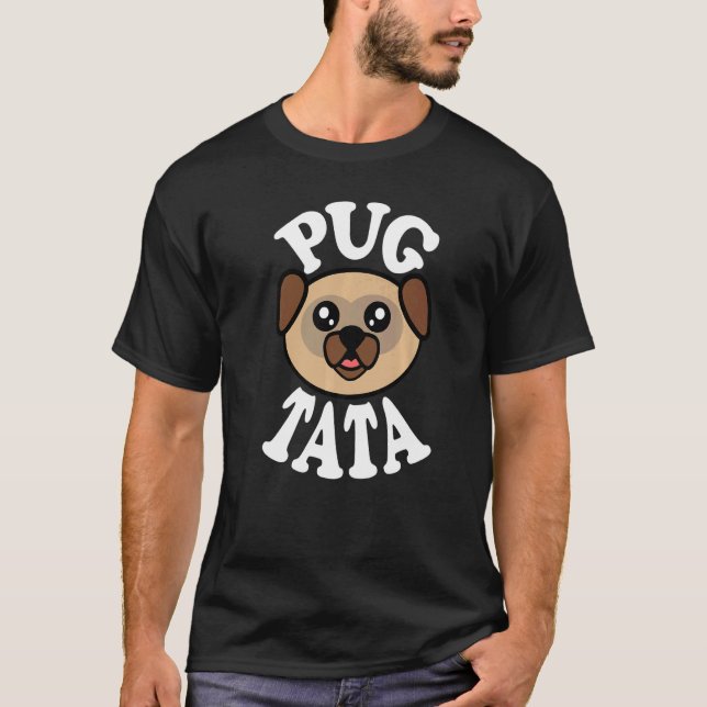 Mens Cute Pug Tata   T-Shirt (Front)