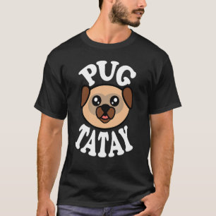 Mens Cute Pug Tatay T-Shirt