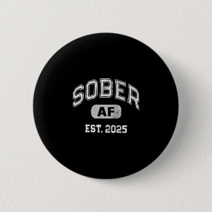 Mens cute sober af 2025 since aa recovery achiever 6 cm round badge