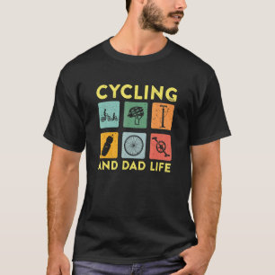 Mens Cycling And Dad Life Cyclist T-Shirt