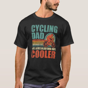Mens  Cycling Dad Like A Regular Dad But Cooler Fa T-Shirt