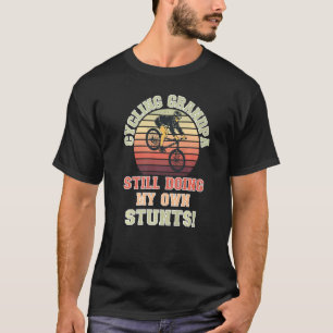 Mens Cycling Grandpa I'm Still Doing My Own Stunt T-Shirt