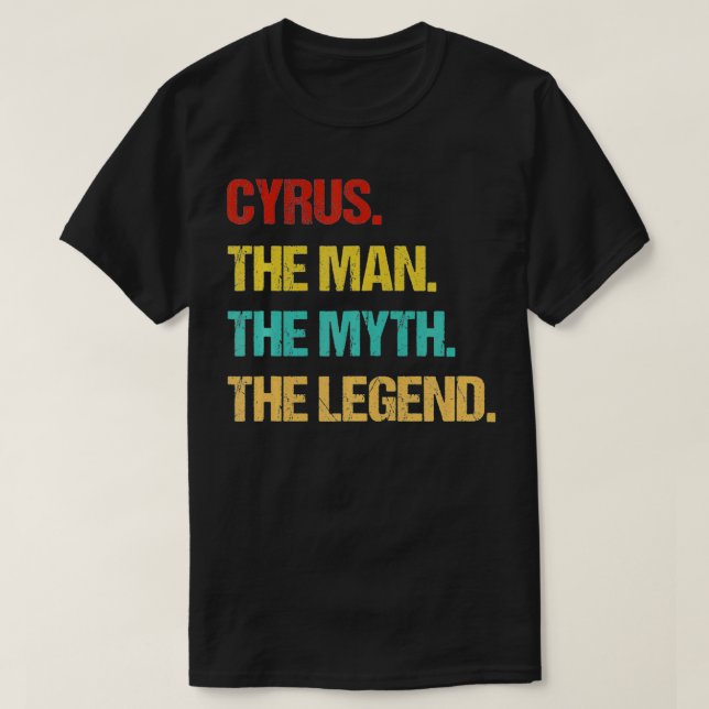 Mens Cyrus The Man The Myth The Legend  T-Shirt (Design Front)