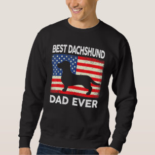 Mens Dachshund Dad Best Dachshund Dad Ever Sweatshirt
