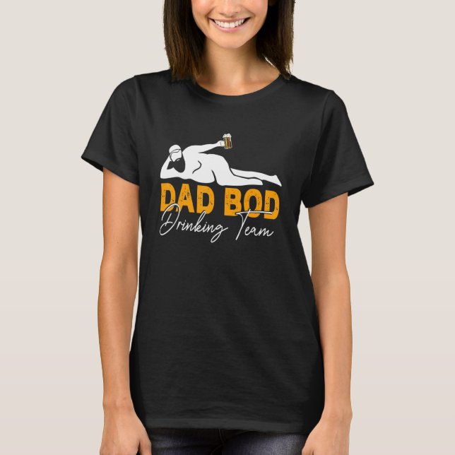 Mens Dad Bod Drinking Team   Father Beer Drinker T-Shirt (Front)