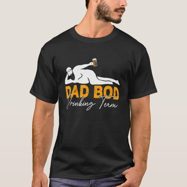 Mens Dad Bod Drinking Team - Funny Father Beer Dri T-Shirt (Front)