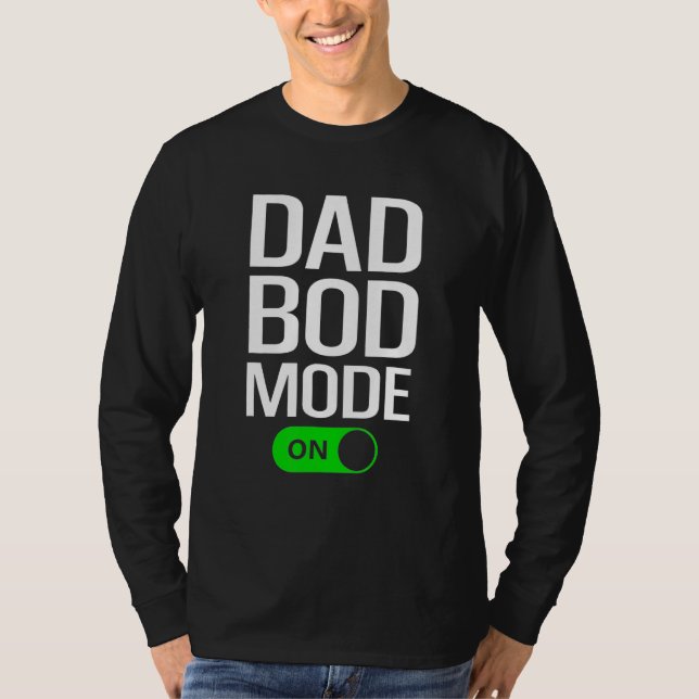 Mens Dad Bod Mode On  Dad Bod  Gym Workout Cheat D T-Shirt (Front)