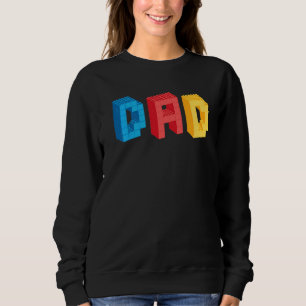 Mens Dad Brick Builder Blocks Master Builder Fath Sweatshirt