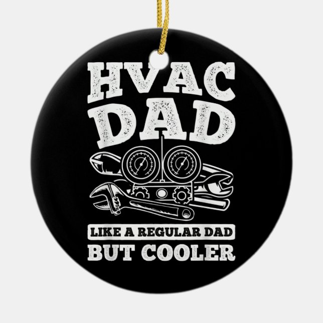 Mens Dad But Cooler Repairman HVAC Tech Ceramic Tree Decoration (Front)