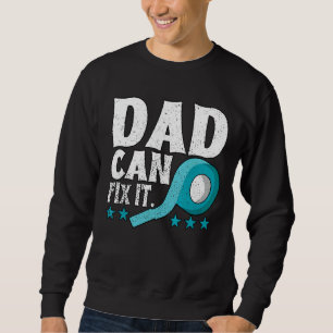 Mens Dad Can Fix It Papa Grandpa Fathers Day 1 Sweatshirt