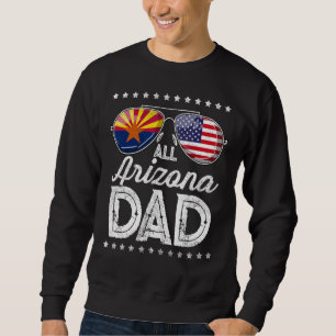 Mens Dad Father's Day Arizona 4th Of July Usa Fla Sweatshirt