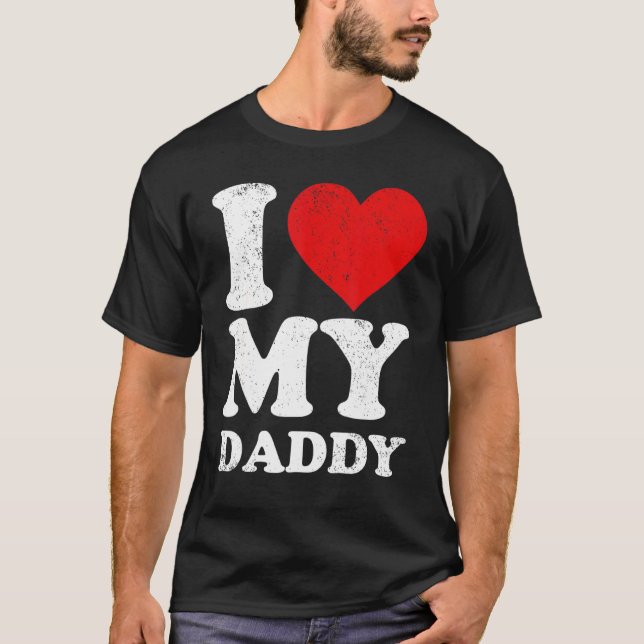 Mens  Dad Fathers Day I Love My Daddy T-Shirt (Front)