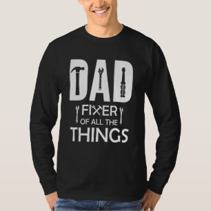 Mens Dad Fixer Of All Things Tools Dad Jokes Fath T-Shirt