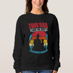 Mens Dad Has The Best Fisherman Daughter Fisher Fi Sweatshirt