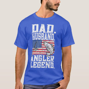 Mens Dad Husband Angler Legend Fishing Fisherman T-Shirt