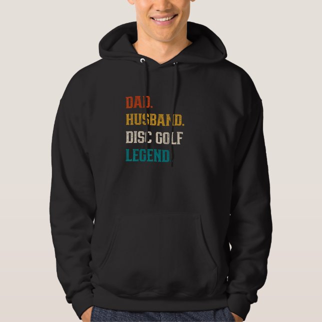 Mens Dad Husband Disc golf Legend Disc golf   Hoodie (Front)
