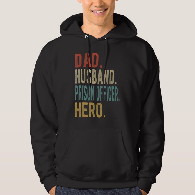 Mens Dad Husband Prison Officer Hero Hoodie (Front)