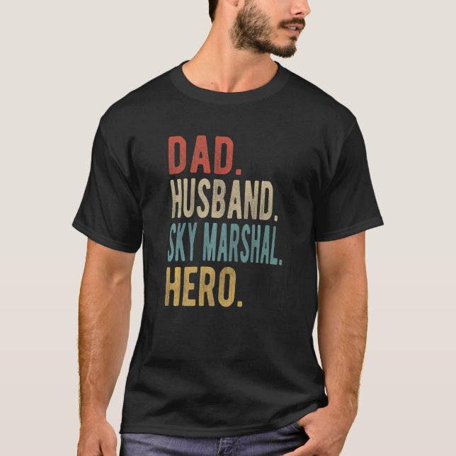 Mens Dad Husband Sky Marshal Hero T-Shirt (Front)