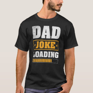 Mens Dad Joke Loading Please Wait Retro Daddy Fath T-Shirt