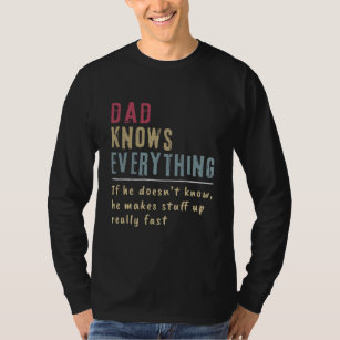 Mens Dad Knows Everything Shirt Grandpa knows