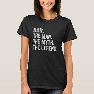 Mens Dad Man Myth Legend Vintage Best Daddy Ever F T-Shirt