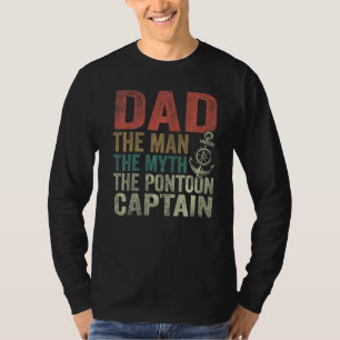 Mens Dad Man Myth Pontoon Captain Father's Day Dad T-Shirt