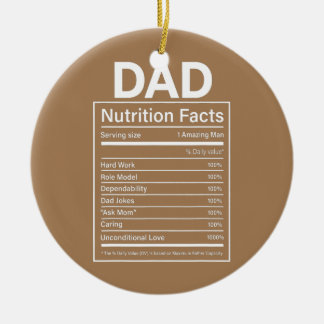 Mens Dad Nutrition Facts Father's Day Gift for Ceramic Tree Decoration