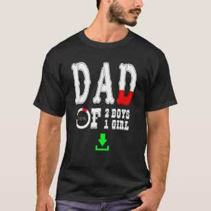 Mens Dad Of 2 Boys 1 Girl Father Or Grandpa Of 3 K T-Shirt