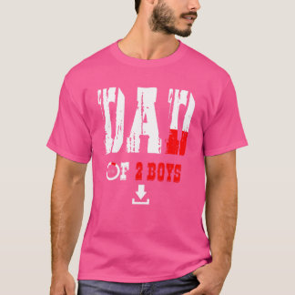 Mens Dad Of 2 Boys Father Or Grandpa Of 2 Kids 4 T-Shirt