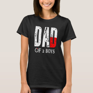 Mens Dad Of 2 Boys Father Or Grandpa Of 2 Kids  76 T-Shirt